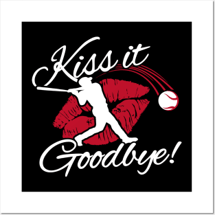 Kiss that one GOODBYE baseball mom Baseball Lover Game Day shirt Posters and Art